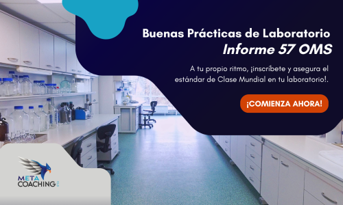 Masterclass – Buenas Practicas de Laboratorio Informe 57 OMS